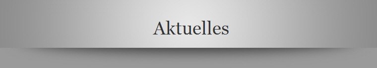 Aktuelles